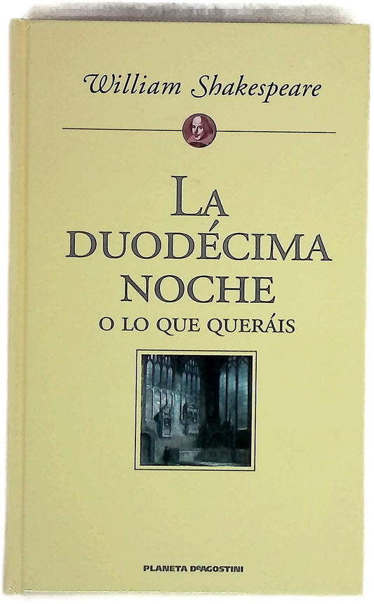 La duodécima noche o Lo que queráis