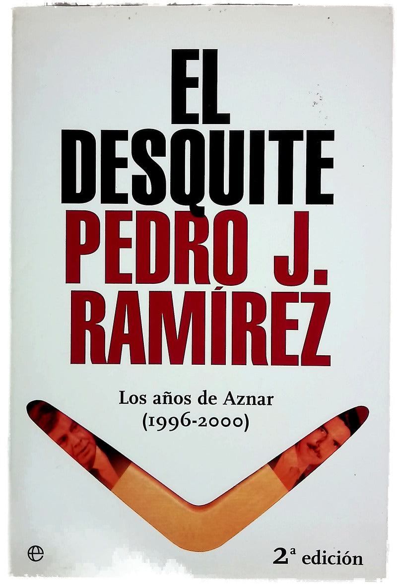 El desquite los años de Aznar (1996-2000)