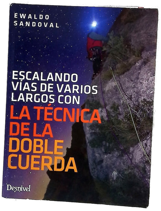 Escalando vías de varios largos con la técnica de la doble cuerda