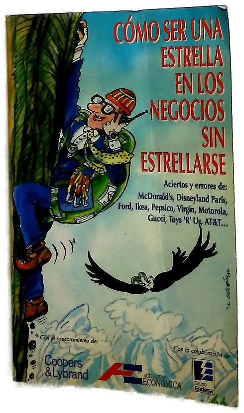 Cómo ser una estrella en los negocios sin estrellarse