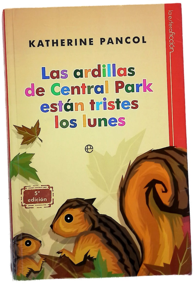 Las ardillas de Central Park están tristes los lunes