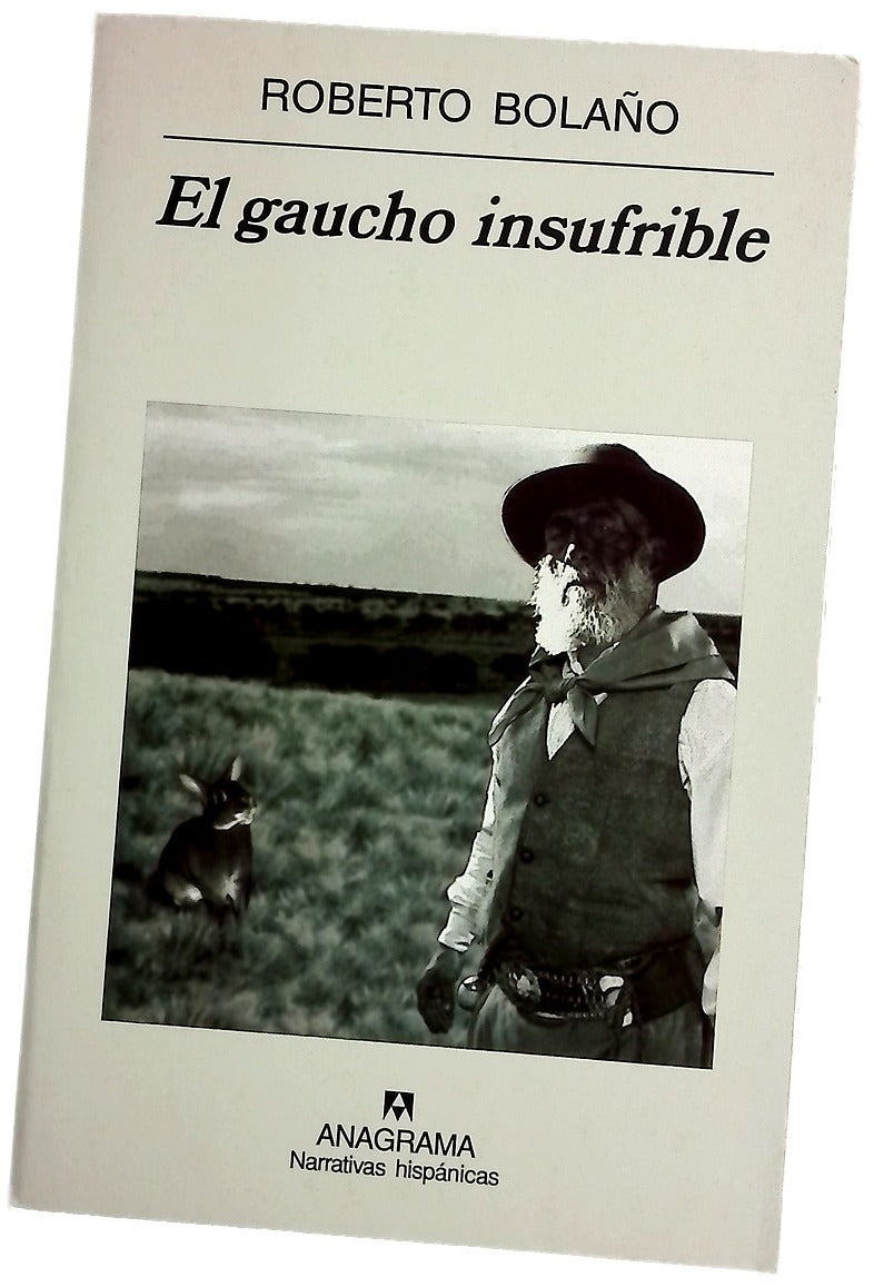 El gaucho insufrible