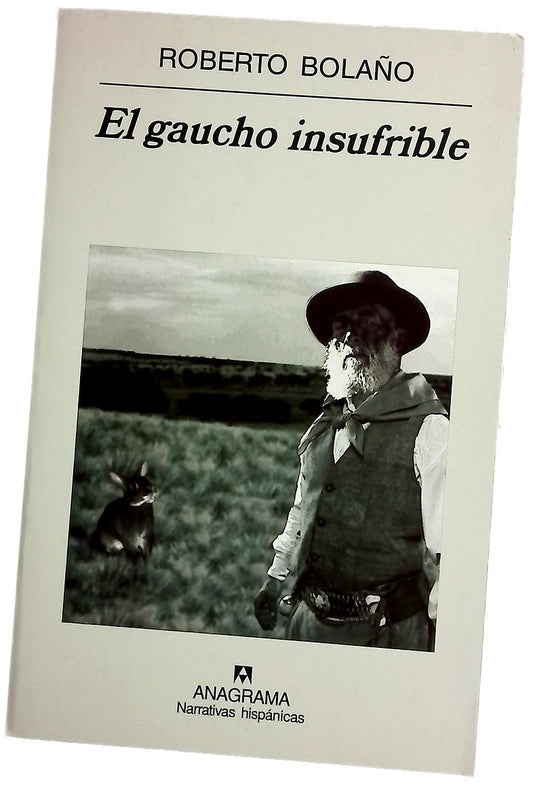 El gaucho insufrible