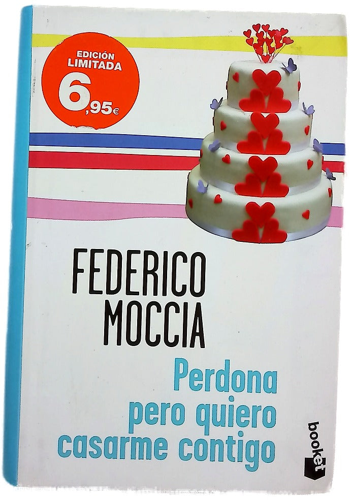 Perdona pero quiero casarme contigo