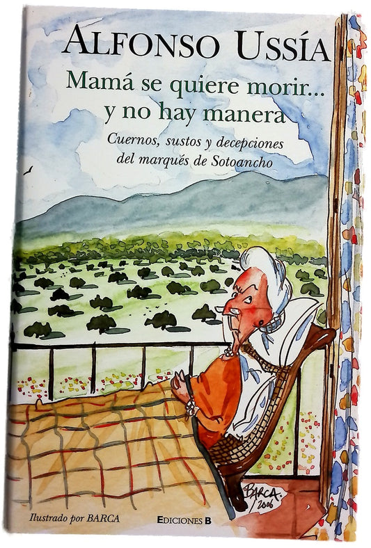 Mamá se quiere morir-- y no hay manera