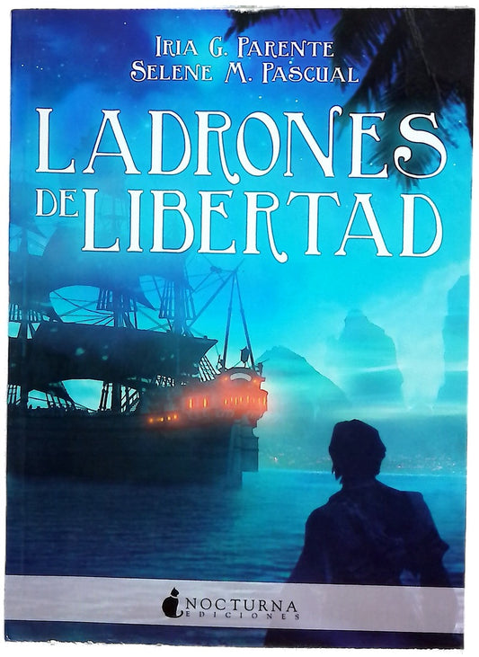 Ladrones de libertad