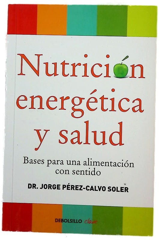 Nutrición energética y salud