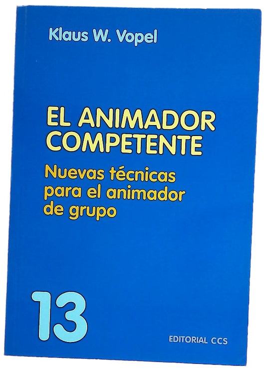 El animador competente nuevas técnicas para el animador de grupo