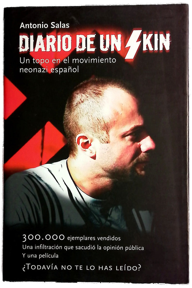 Diario de un skin : un topo en el movimiento neonazi español