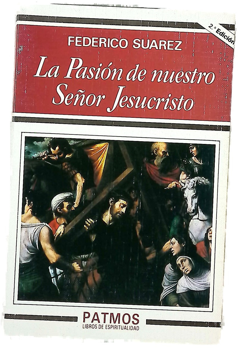 La pasión de Nuestro Señor Jesucristo