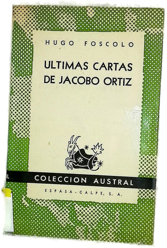 Últimas cartas de Jacobo Ortiz : novela