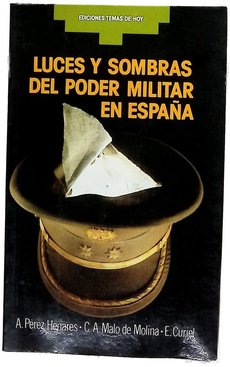 Luces y sombras del poder militar en España