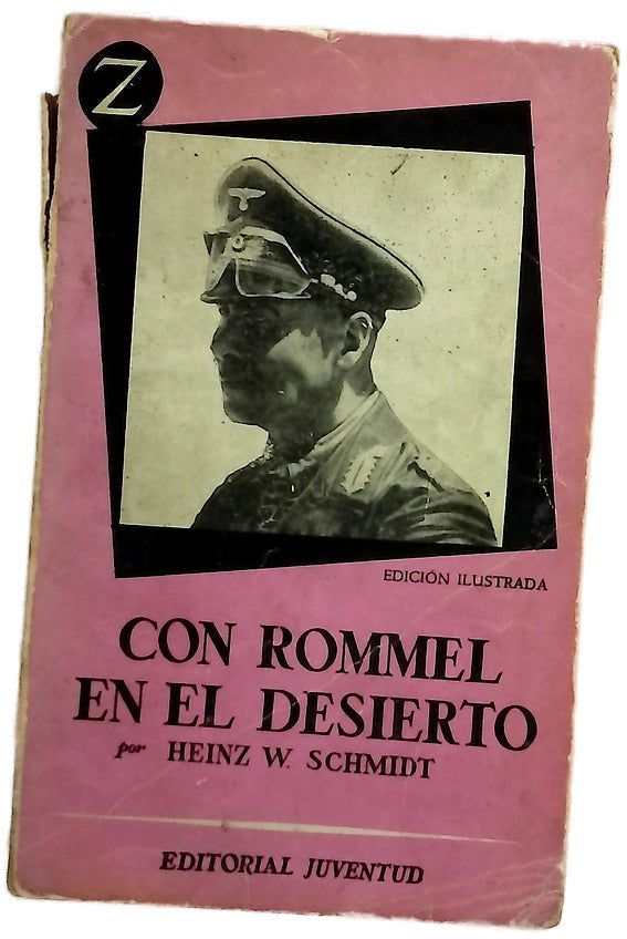 Con Rommel en el desierto