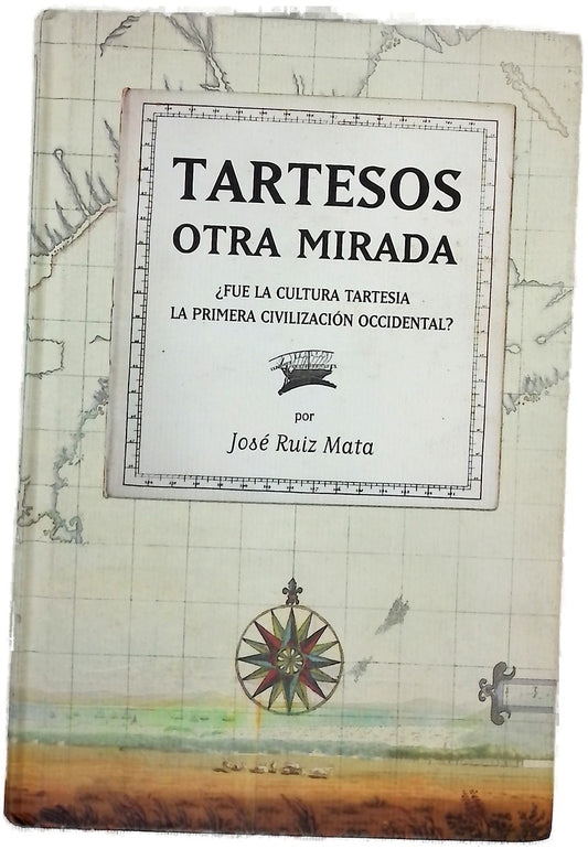 Tartesos: otra mirada ¿fue la cultura tartesia la primera civilización occidental?