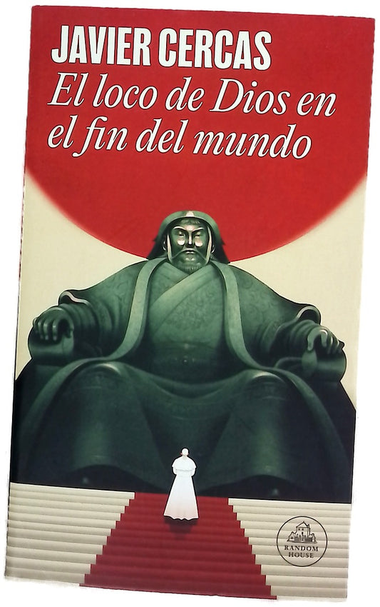 El loco de dios en el fin del mundo