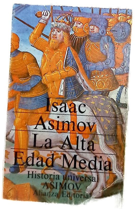 La Alta Edad Media : las edades oscuras