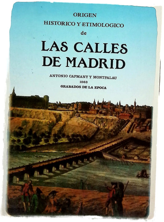 Origen histórico y etimológico de las calles de Madrid