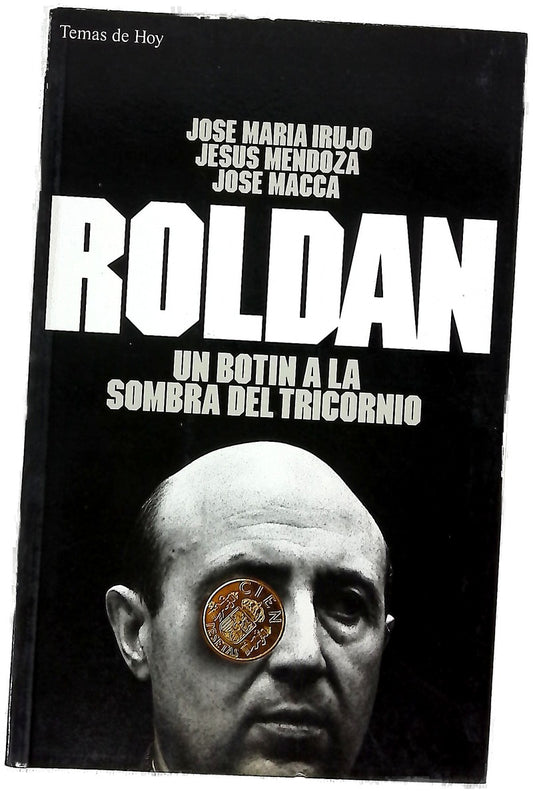 Roldán un botín a la sombra del tricornio