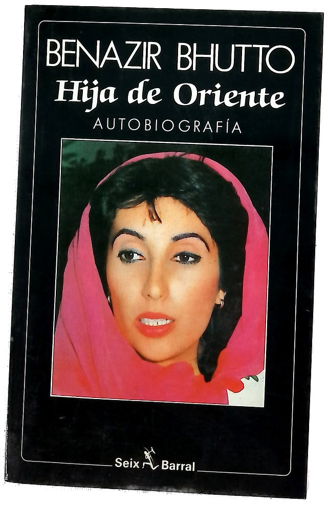 Hija de Oriente autobiografía