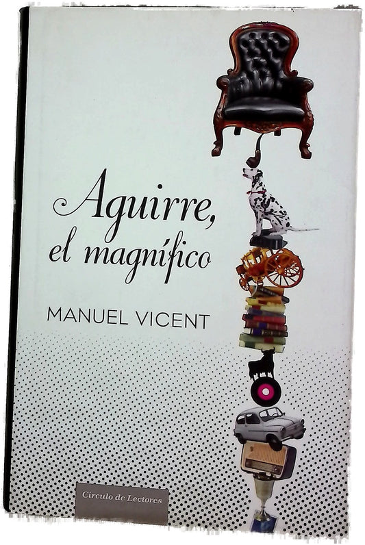 Aguirre, el magnífico : retablo ibérico
