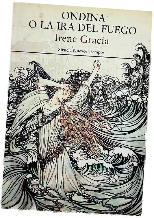 Ondina o la ira del fuego