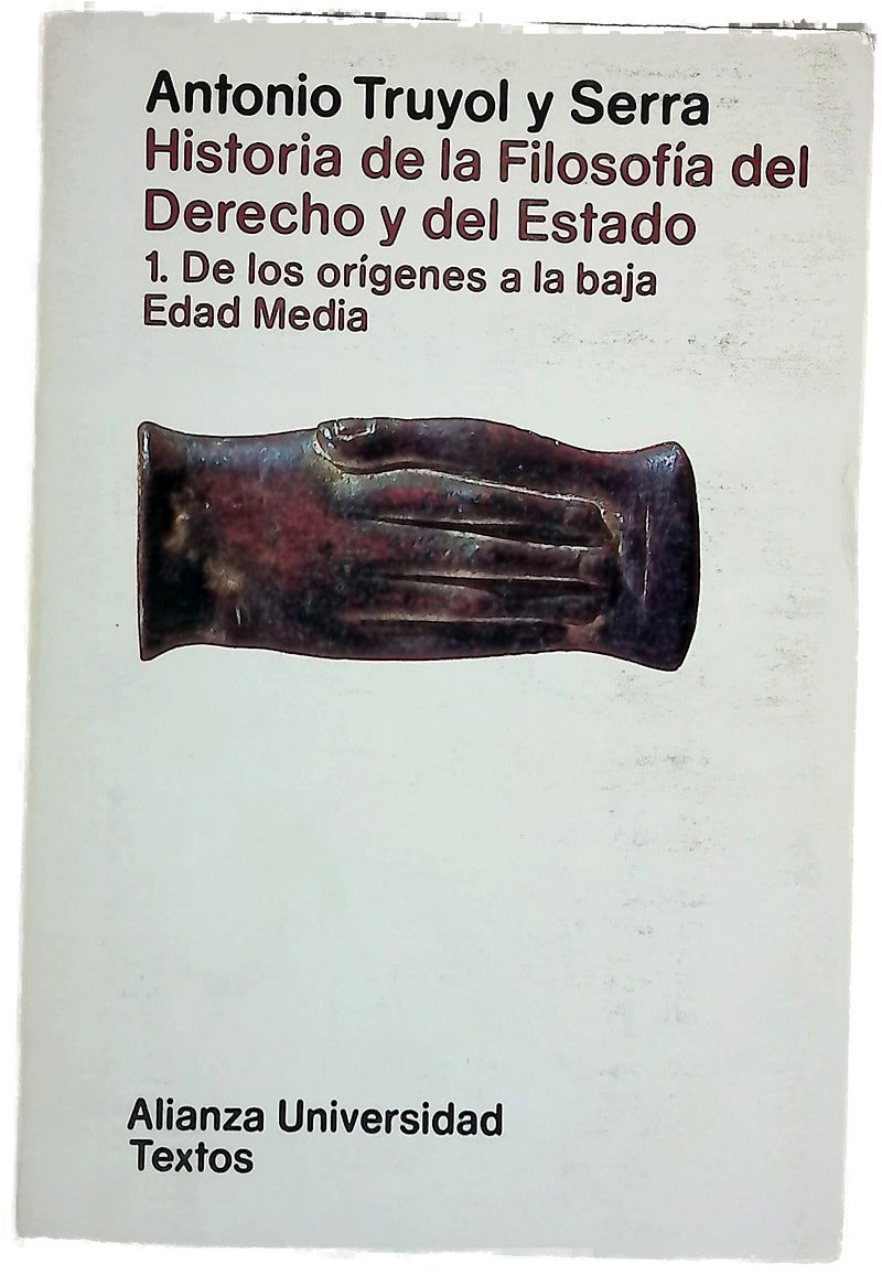 Historia de la filosofía del derecho y del estado. 1. De los orígenes a la baja Edad Media