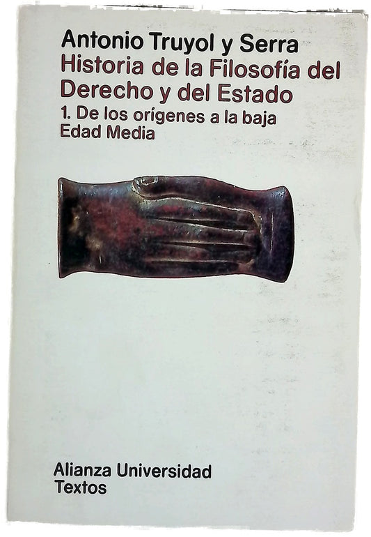 Historia de la filosofía del derecho y del estado. 1. De los orígenes a la baja Edad Media