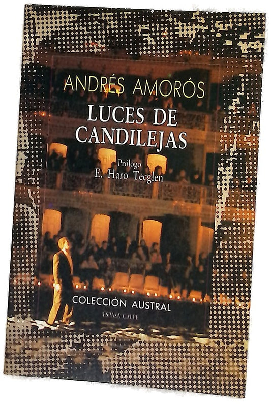 Luces de candilejas los espectáculos en España (1898-1939)