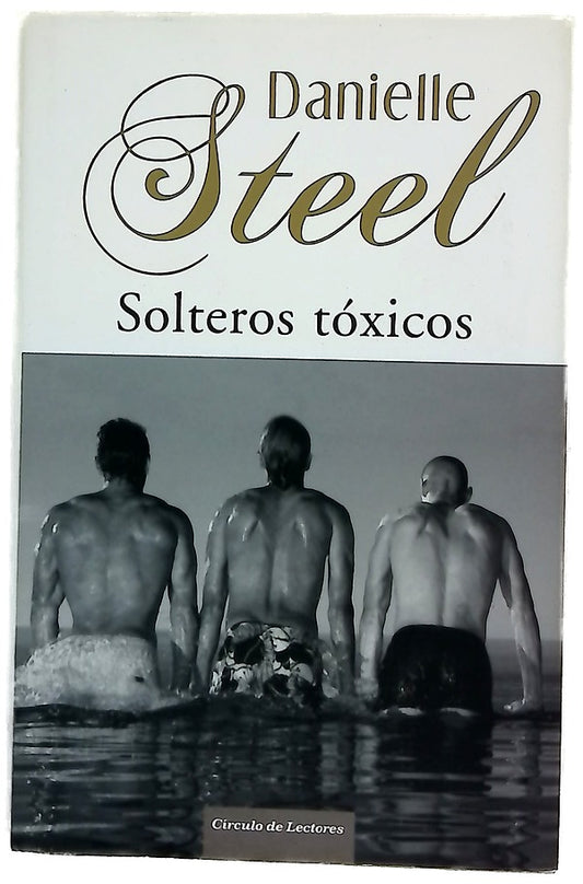 Solteros tóxicos