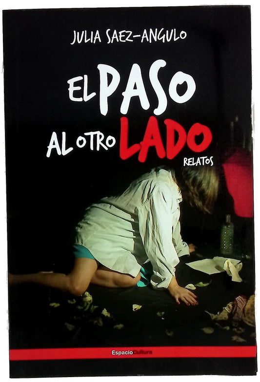 El paso al otro lado : relatos