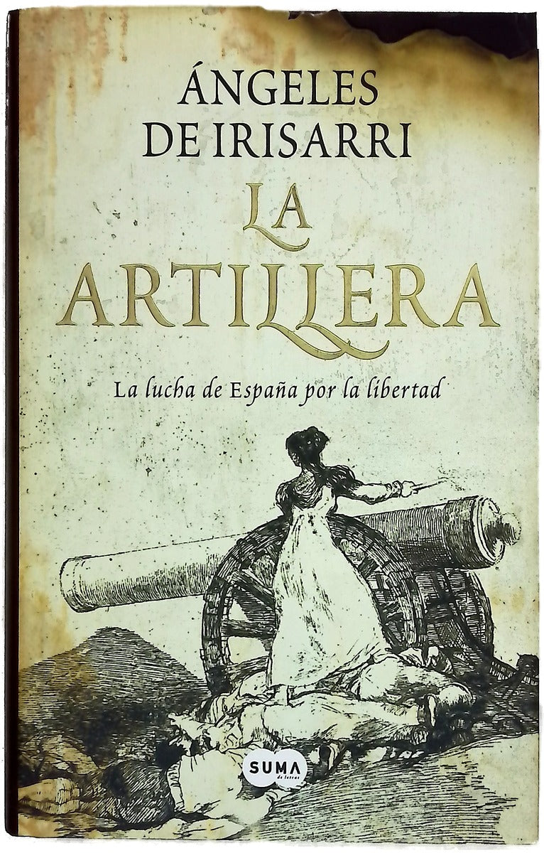 La artillera la lucha de España por la libertad