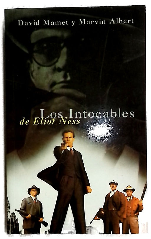 Los intocables de Eliot Ness