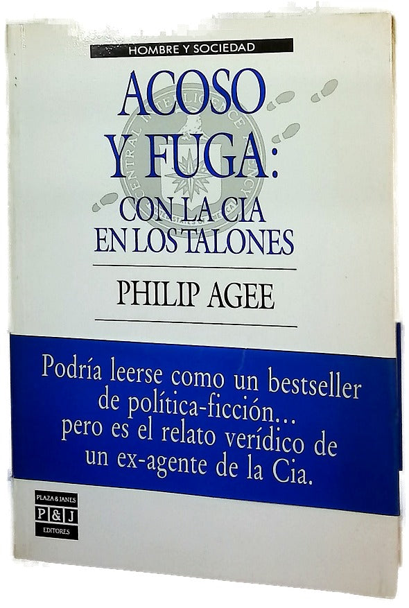 Acoso y fuga con la CIA en los talones
