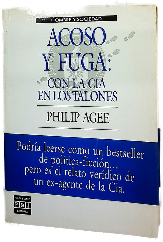 Acoso y fuga con la CIA en los talones