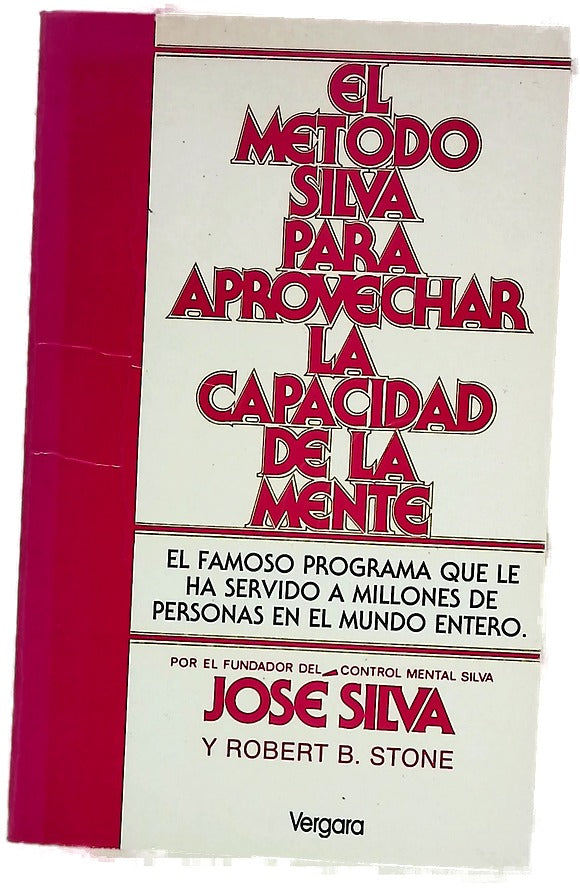 Metodo Silva Para Aprovechar La Capacidad de