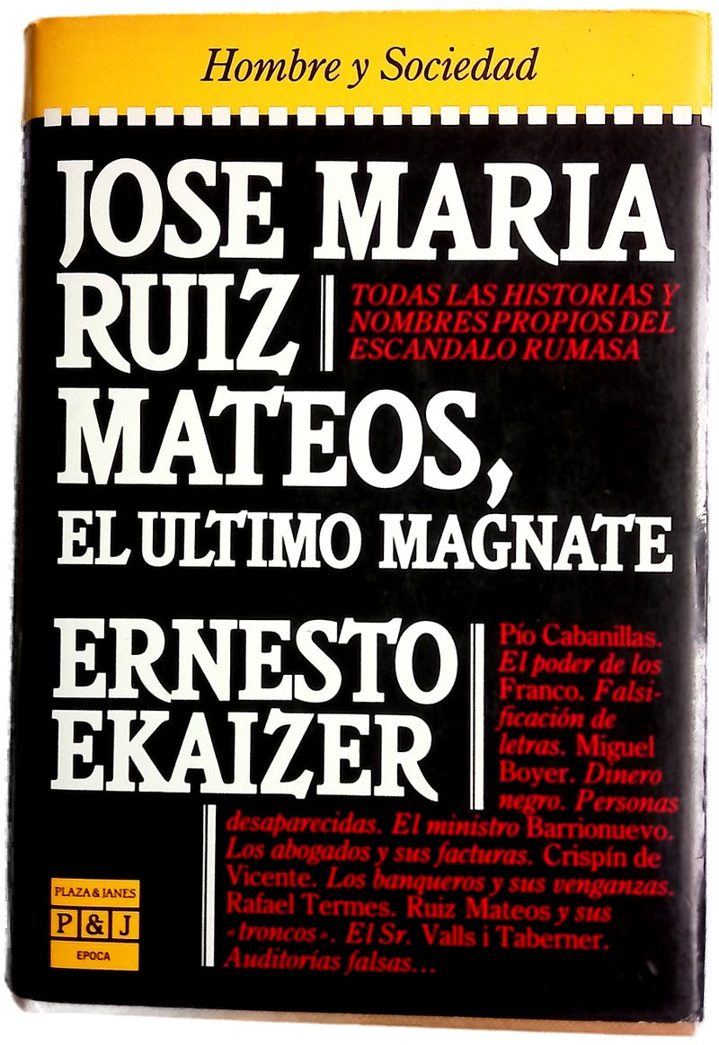 José María Ruiz Mateos, el último magnate