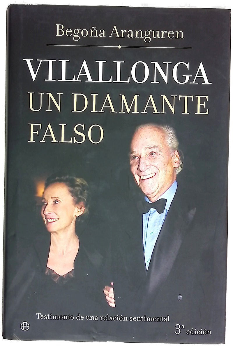 Vilallonga, Un Diamante Falso