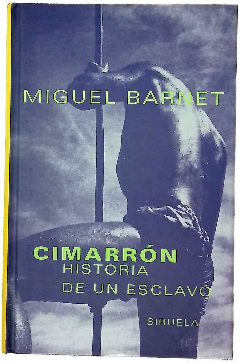 Cimarrón : historia de un esclavo