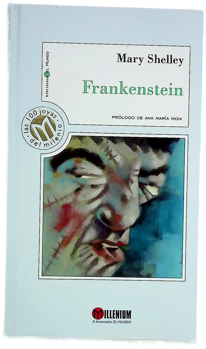 Frankenstein o El moderno Prometeo