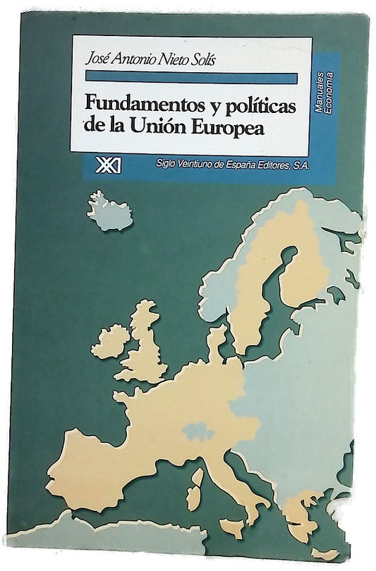 Fundamentos y políticas de la Unión Europea