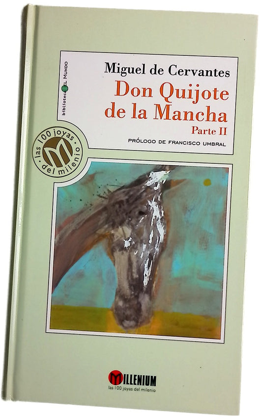 El ingenioso hidalgo don Quijote de La Mancha II
