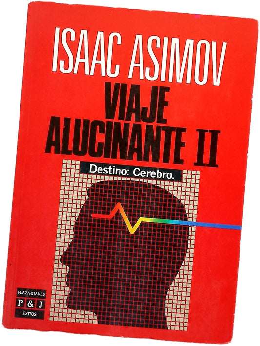 Viaje alucinante II destino, cerebro
