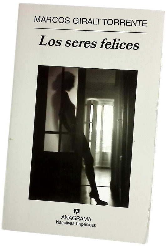 Los seres felices