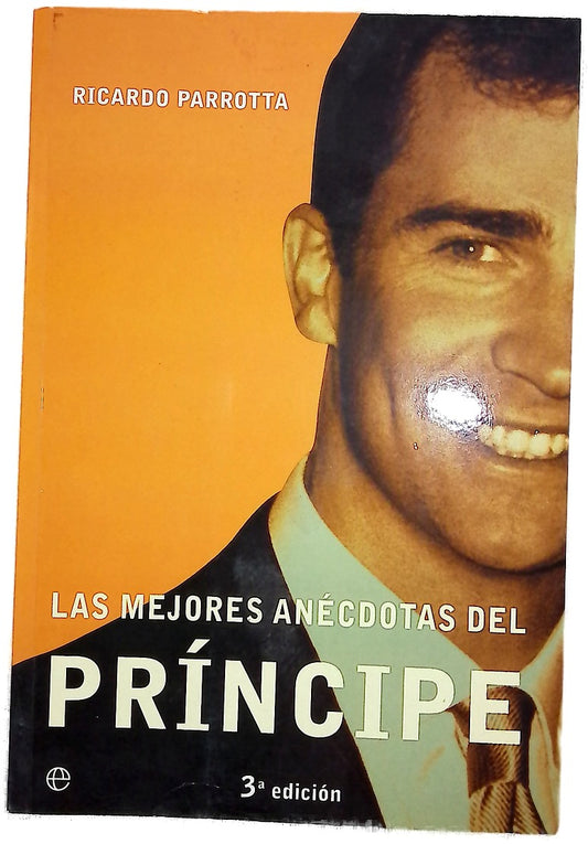 Las mejores anécdotas del Príncipe