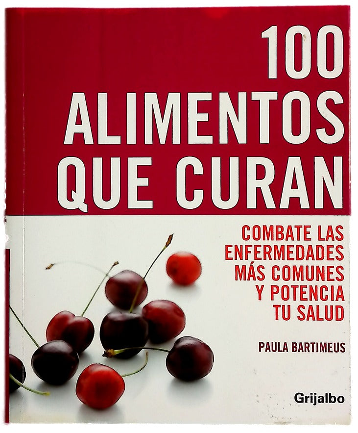 100 alimentos que curan