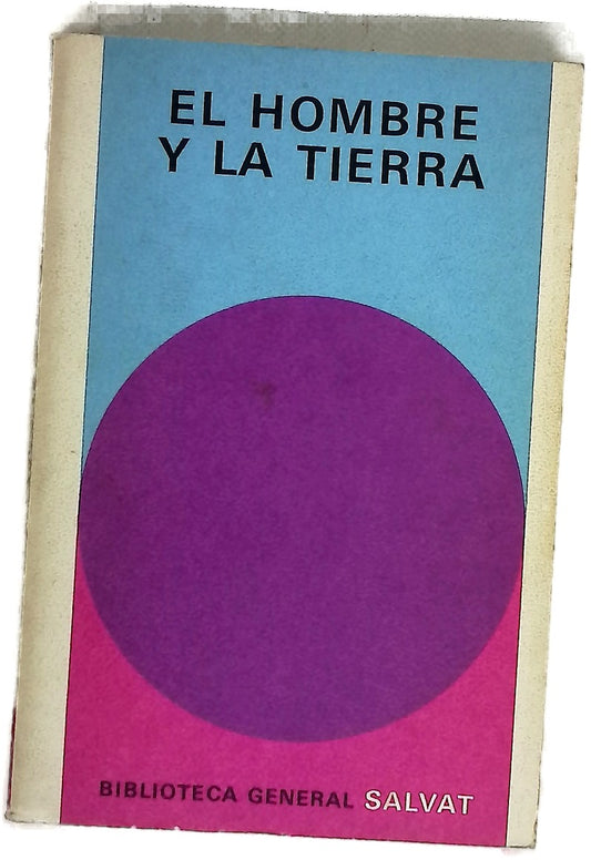 El hombre y la tierra