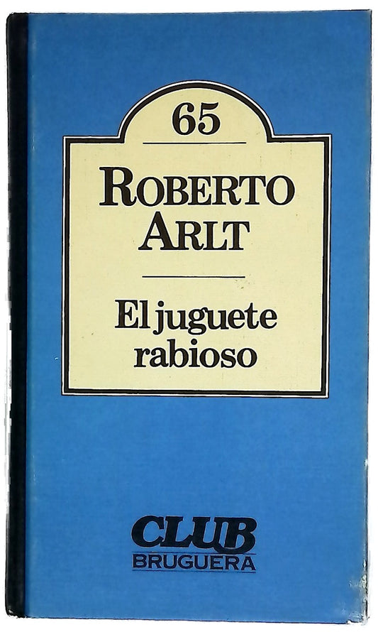 El juguete rabioso
