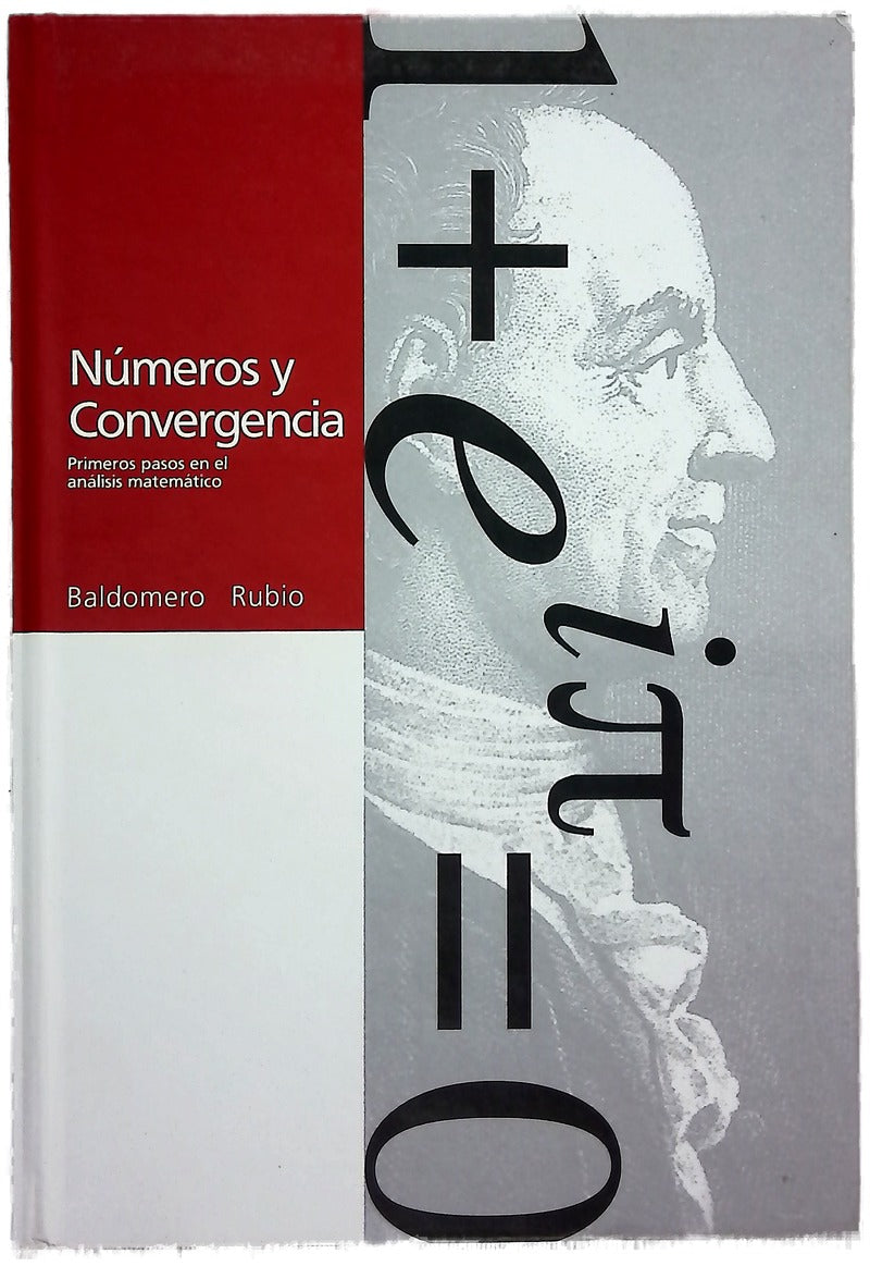 Números y convergencia primeros pasos en el análisis matemático