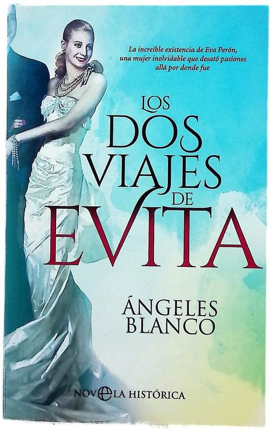 Los dos viajes de Evita
