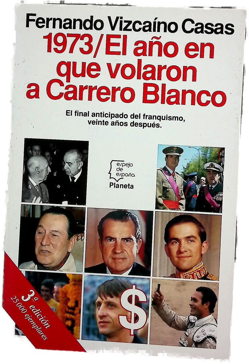 1973, el año en que volaron a Carrero Blanco